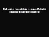 [Read] Challenge of Epidemiology: Issues and Selected Readings (Scientific Publication) Ebook