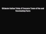 PDF Ultimate Italian Trivia: A Treasure Trove of Fun and Fascinating Facts Free Books