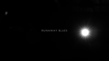 Sasha's Bloc - Runaway Blues