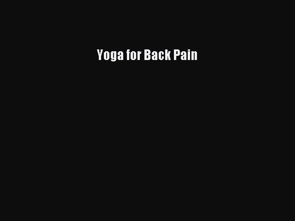 Read Books Yoga for Back Pain E-Book Free