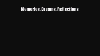 Read Book Memories Dreams Reflections E-Book Free