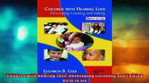 FREE PDF  Children with Hearing Loss Developing Listening and Talking Birth to Six READ ONLINE