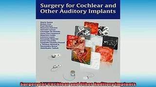 READ book  Surgery for Cochlear and Other Auditory Implants  DOWNLOAD ONLINE