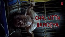 Chal-Utth-Bandeya-Full-Song-with-Lyrics--DO-LAFZON-KI-KAHANI--Randeep-Hooda-Kajal-Aggarwal