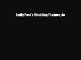 Read Emily Post's Wedding Planner 4e ebook textbooks