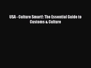 Download USA - Culture Smart!: The Essential Guide to Customs & Culture PDF Online