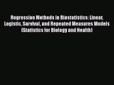 [Read] Regression Methods in Biostatistics: Linear Logistic Survival and Repeated Measures