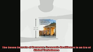 Popular book  The Seven Secrets of Germany Economic Resilience in an Era of Global Turbulence