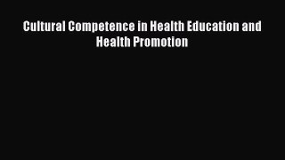 [Read] Cultural Competence in Health Education and Health Promotion E-Book Free