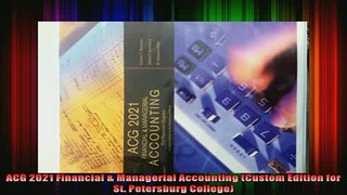 READ FREE FULL EBOOK DOWNLOAD  ACG 2021 Financial  Managerial Accounting Custom Edition for St Petersburg College Full EBook