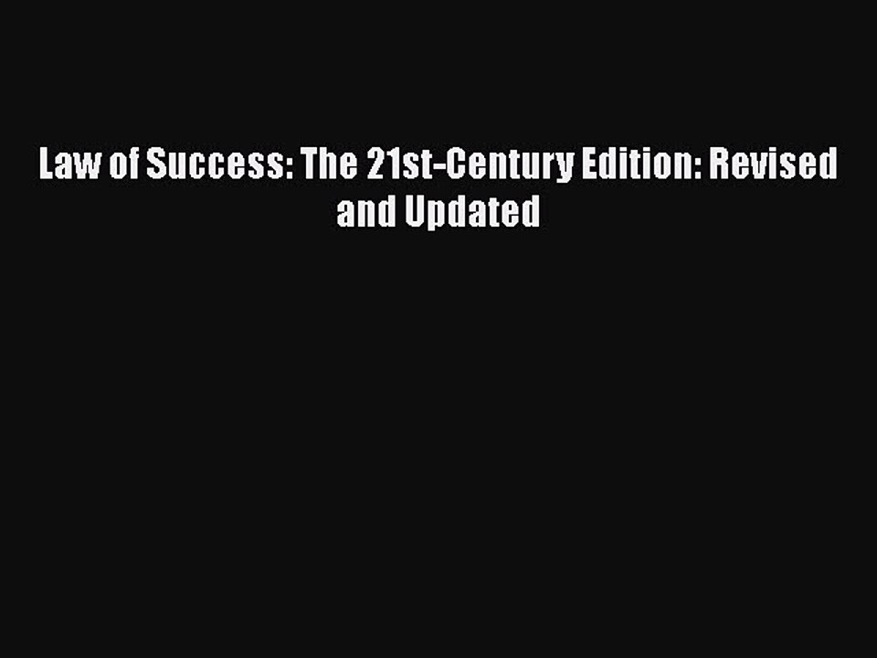 Read Law of Success: The 21st-Century Edition: Revised and Updated Ebook Free