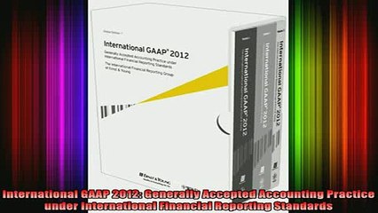 READ book  International GAAP 2012 Generally Accepted Accounting Practice under International Full Free