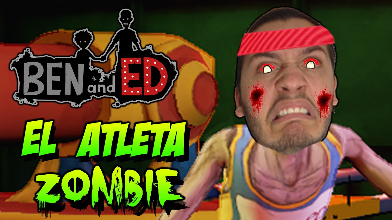 El Zombie Atleta !! - Ben And Ed con WAGHD