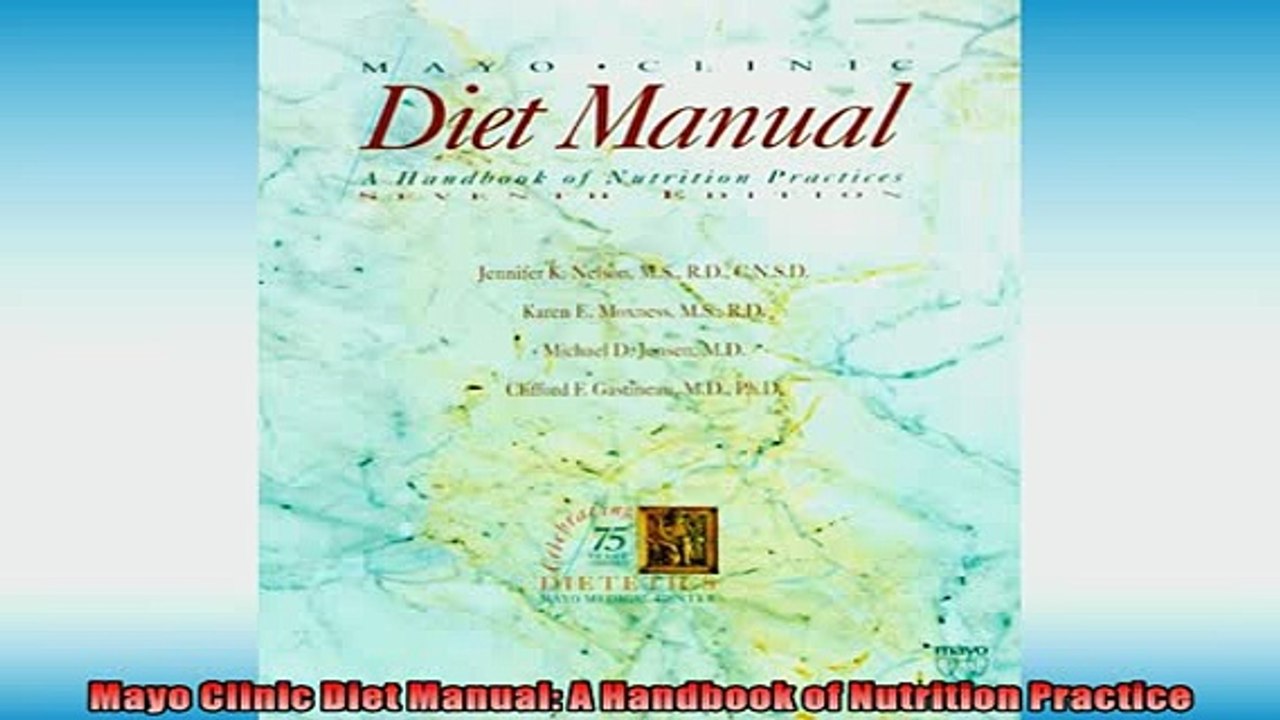 READ book  Mayo Clinic Diet Manual A Handbook of Nutrition Practice  BOOK ONLINE
