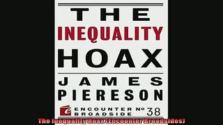 Enjoyed read  The Inequality Hoax Encounter Broadsides