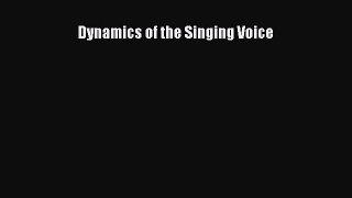 [PDF] Dynamics of the Singing Voice PDF Free