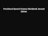 [Read] Preclinical Speech Science Workbook Second Edition ebook textbooks