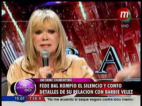 Fede Bal contó detalles de su relación con Barbie Vélez