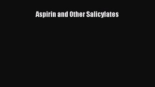 Read Aspirin and Other Salicylates Ebook Free