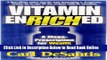 Read Vitamin Enriched: A Mega Prescription for Wealth   Health from the Founder of Rexall Sundown,