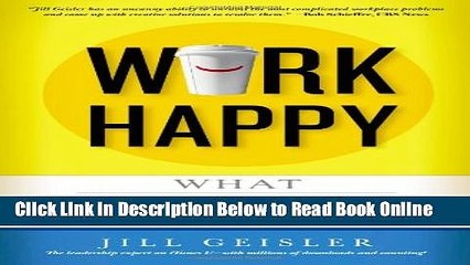 Read Work Happy: What Great Bosses Know  PDF Free