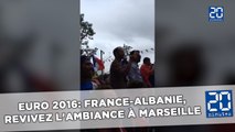 Euro 2016: France-Albanie, revivez l'ambiance à Marseille avant le match