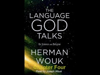 Herman Wouk: The Language God Talks - Chapter Four