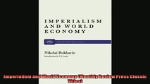 Read here Imperialism and World Economy Monthly Review Press Classic Titles