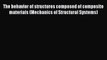 [Read] The behavior of structures composed of composite materials (Mechanics of Structural