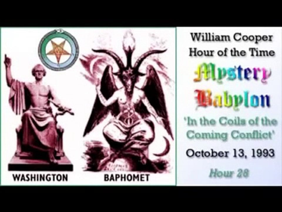 Bill Cooper, Mystery Babylon   Hour 28   In the Coils of the Coming Conflict