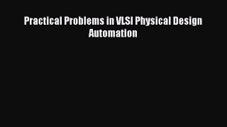 [Read] Practical Problems in VLSI Physical Design Automation ebook textbooks