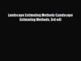 [PDF] Landscape Estimating Methods (Landscape Estimating Methods 3rd ed) [PDF] Full Ebook