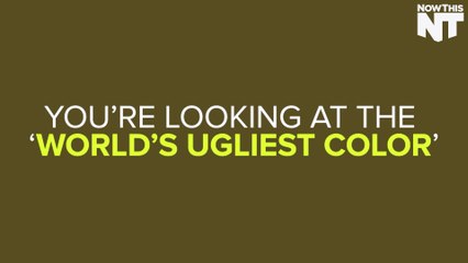 Here's How The 'World's Ugliest Color' Will Be Used To Save Lives