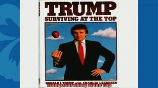 Enjoyed read  Trump Surviving at the Top