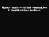 Download Rigoletto - Vocal Score  (Italian)  - Paperback New Art Cover (Ricordi Opera Vocal