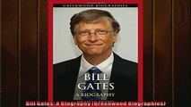 Popular book  Bill Gates A Biography Greenwood Biographies