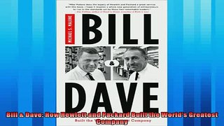 Popular book  Bill  Dave How Hewlett and Packard Built the Worlds Greatest Company