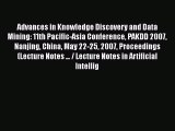 [PDF] Advances in Knowledge Discovery and Data Mining: 11th Pacific-Asia Conference PAKDD 2007