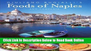 Read Giuliano Bugialli s Food of Naples and Campania  PDF Free