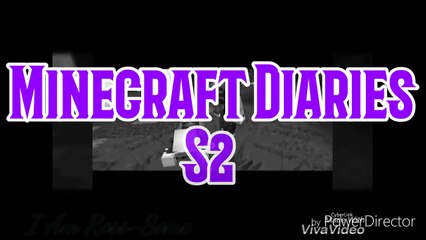 Minecraft Diaries S2 Edit! ♥