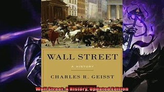 Read here Wall Street A History Updated Edition
