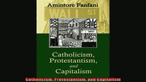 Enjoyed read  Catholicism Protestantism and Capitalism