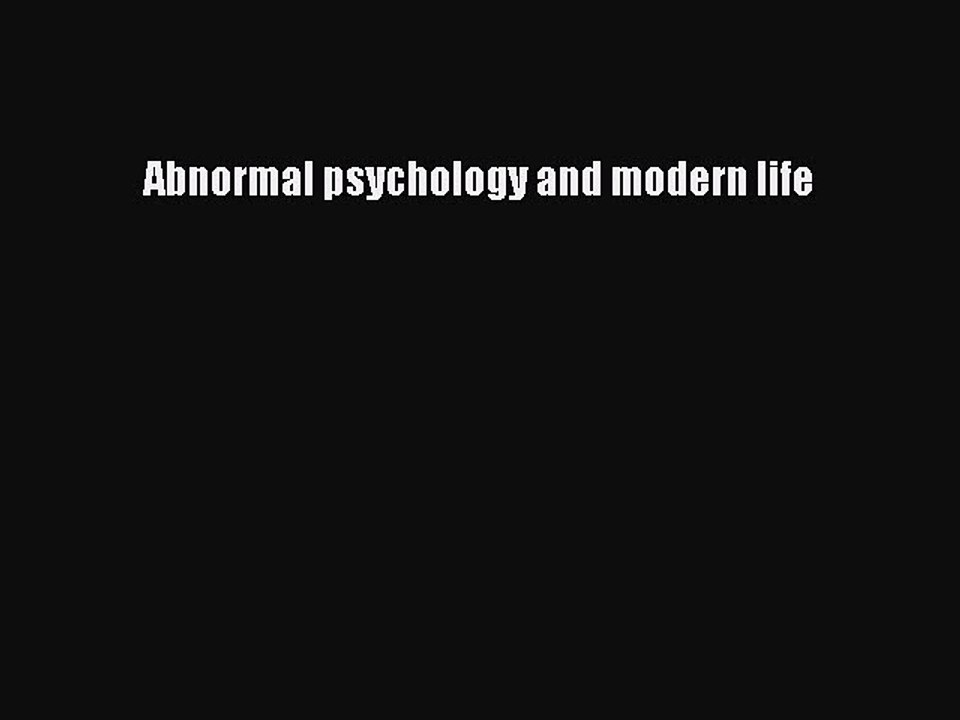 Read Abnormal psychology and modern life PDF Free