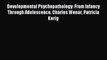 Download Developmental Psychopathology: From Infancy Through Adolescence. Charles Wenar Patricia