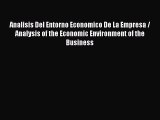 [PDF] Analisis Del Entorno Economico De La Empresa / Analysis of the Economic Environment of