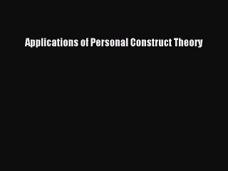 Free Download: Applications of Personal Construct Theory Ebook 📘