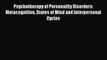 Download Psychotherapy of Personality Disorders: Metacognition States of Mind and Interpersonal