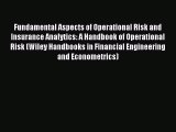 [PDF] Fundamental Aspects of Operational Risk and Insurance Analytics: A Handbook of Operational