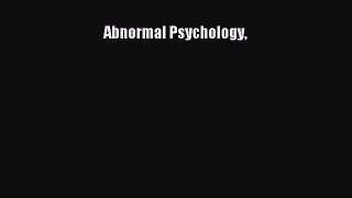 Download Abnormal Psychology Ebook Free