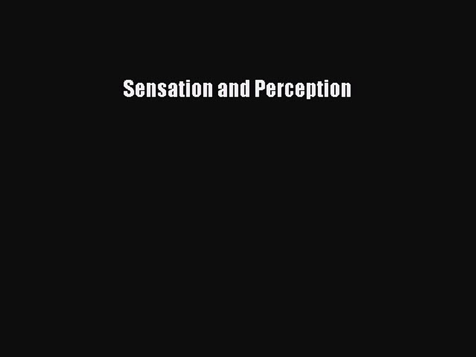 Read Sensation and Perception Ebook Free